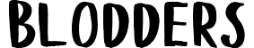 Blodders