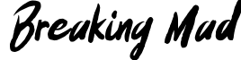 Breaking Mad