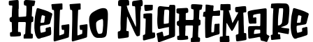 Hello Nightmare