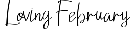 Loving February