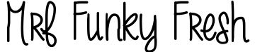MRF Funky Fresh
