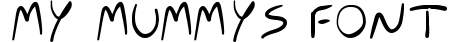 My Mummy's Font