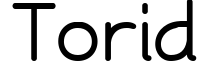 Torid