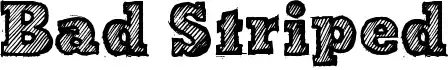 Bad Striped