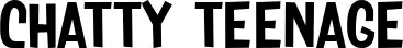 Chatty Teenage