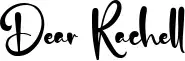 Dear Rachell
