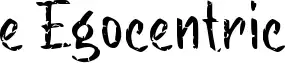 e Egocentric