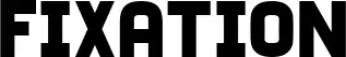 Fixation
