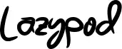 Lazypod