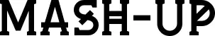 Mash-Up