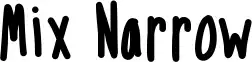 Mix Narrow