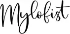 Mylofist