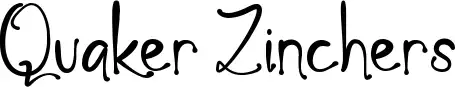 Quaker Zinchers