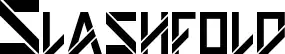 Slashfold