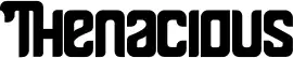 Thenacious